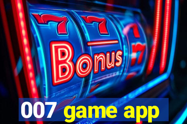 007 game app